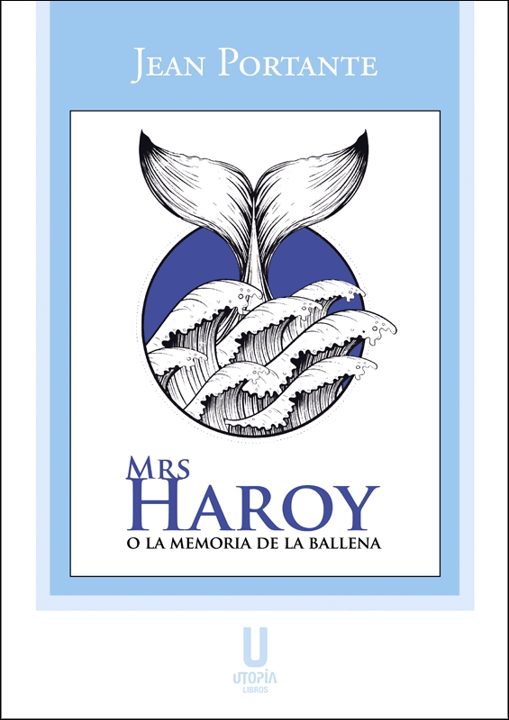 MRS HAROY O LA MEMORIA DE LA BALLENA