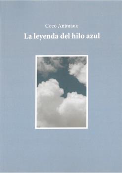 LA LEYENDA DEL HILO AZUL