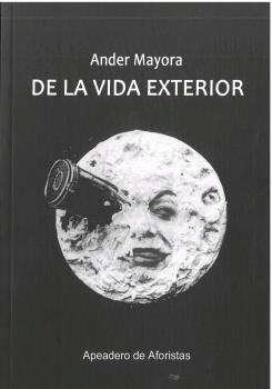 DE LA VIDA EXTERIOR