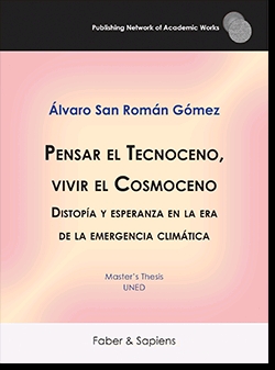 PENSAR EL TECNOCENO, VIVIR EL COSMOCENO