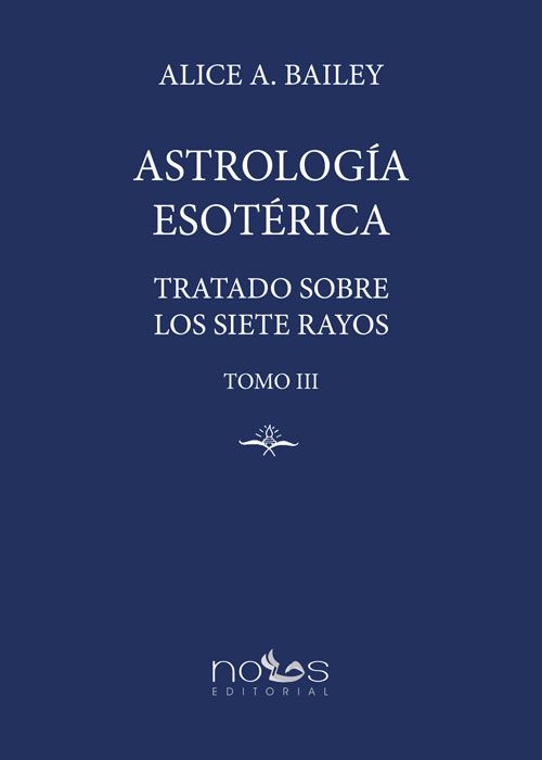 ASTROLOGÍA ESOTÉRICA TOMO III