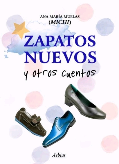 ZAPATOS NUEVOS Y OTROS CUENTOS