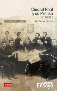 CIUDAD REAL Y SU PRENSA
