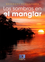 LAS SOMBRAS EN EL MANGLAR