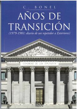 AÑOS DE TRANSICIÓN (1979-1981: DIARIO DE UN REPETIDOR A EXTERIORES)