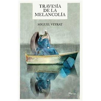 TRAVESÍA DELA MELANCOLÍA