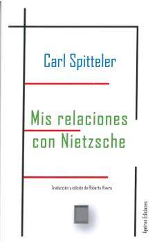 MIS RELACIONES CON NIETZSCHE