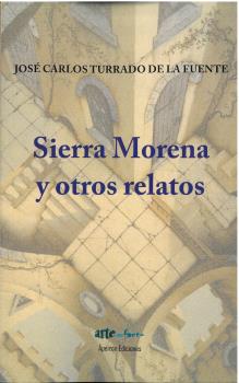 SIERRA MORENA Y OTROS RELATOS