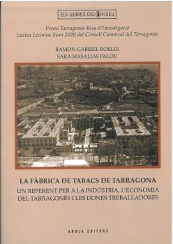 LA FÁBRICA DE TABACS DE TARRAGONA