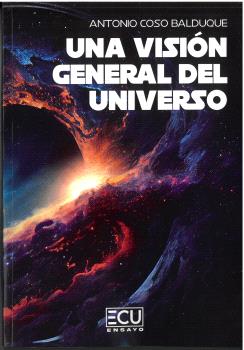 UNA VISIÓN GENERAL DEL UNIVERSO