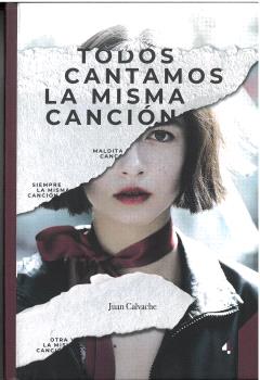 TODOS CANTAMOS LA MISMA CANCIÓN
