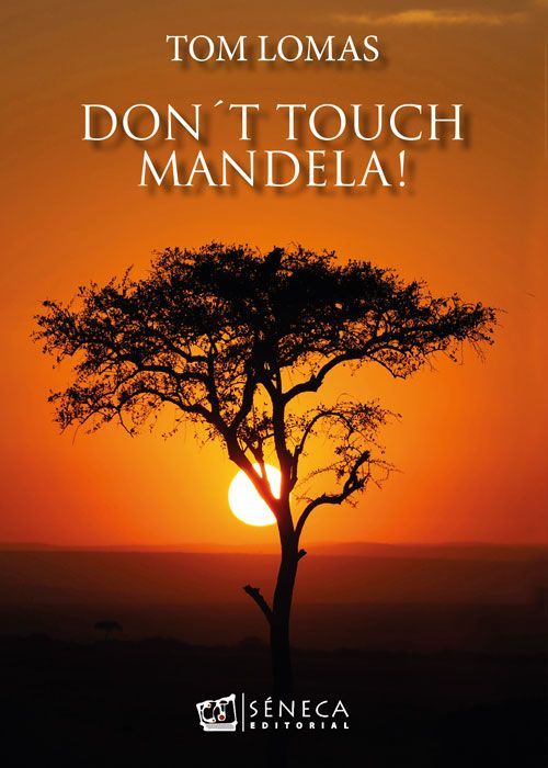 DON’T TOUCH MANDELA!