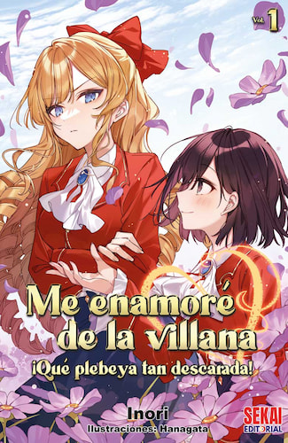 ME ENAMORÉ DE LA VILLANA: ¡QUÉ PLEBEYA TAN DESCARADA! 1