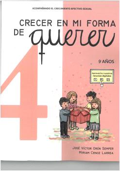 CRECER EN MI FORMA DE QUERER- 9 AÑOS