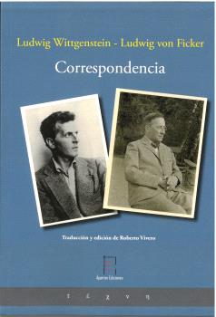 CORRESPONDENCIA LUDWIG WITTGENSTEIN / LUDWIG VON FICKER