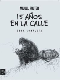15 AÑOS EN LA CALLE