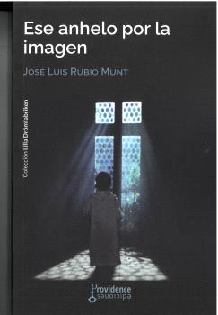 ESE ANHELO POR LA IMAGEN