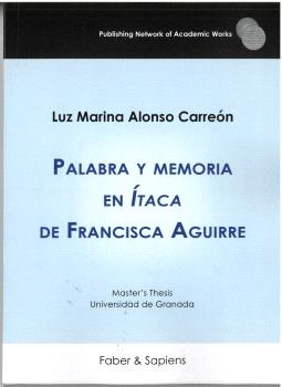 PALABRA Y MEMORIA EN "ÍTACA" DE FRANCISCA AGUIRRE