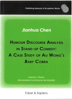 HUMOUR DISCOURSE ANALYSIS IN STAND-UP COMEDY:  A CASE STUDY OF ALI WONG’S "BABY COBRA"