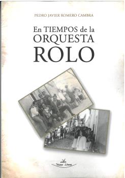 EN TIEMPOS DE LA ORQUESTA ROLO