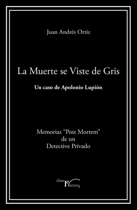 LA MUERTE SE VISTE DE GRIS