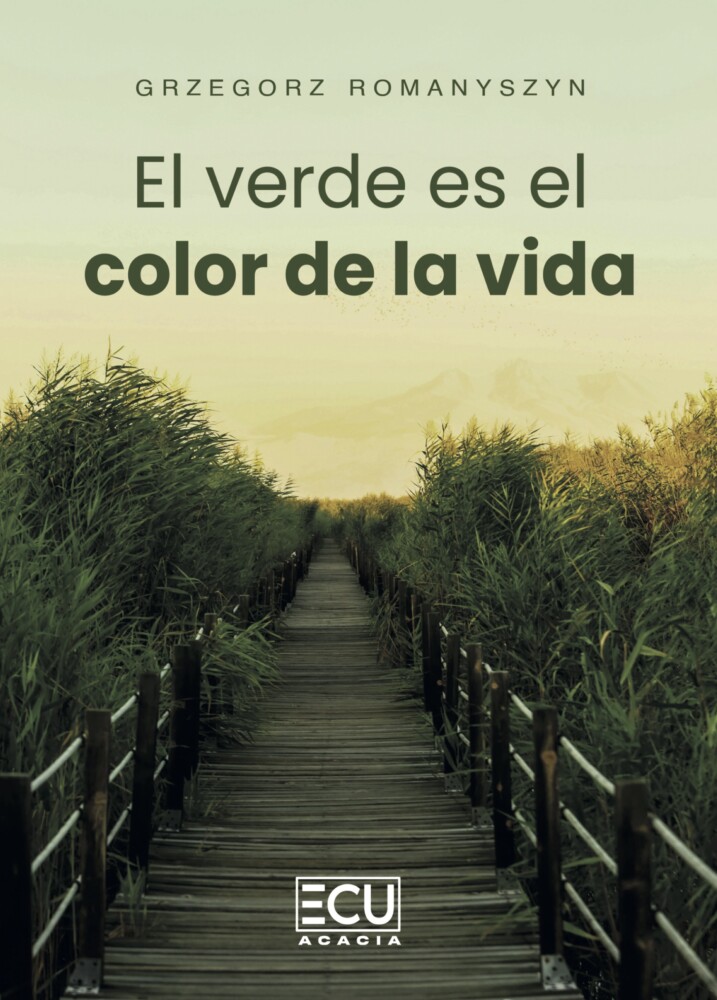EL VERDE ES EL COLOR DE LA VIDA