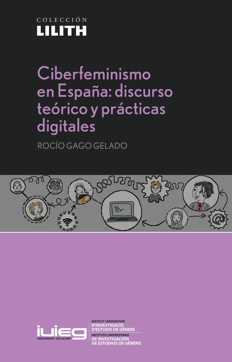 CIBERFEMINISMO EN ESPAÑA: DISCURSO TEÓRICO Y PRÁCTICAS DIGITALES