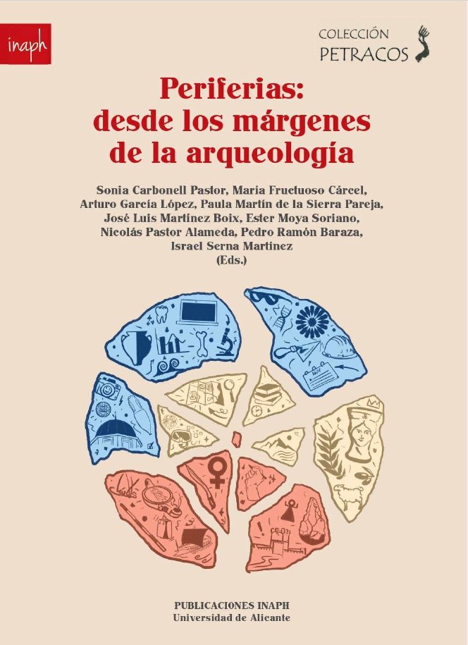 PERIFERIAS: DESDE LOS MÁRGENES DE LA ARQUEOLOGÍA