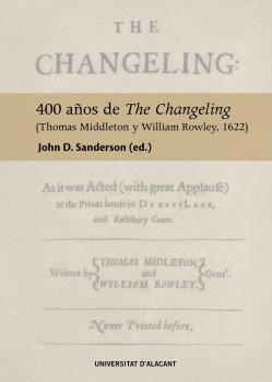 400 AÑOS DE THE CHANGELING (THOMAS MIDDLETON Y ...
