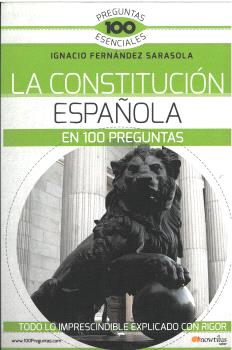 LA CONSTITUCIÓN ESPAÑOLA EN 100 PREGUNTAS