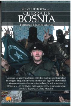 BREVE HISTORIA DE LA GUERRA DE BOSNIA