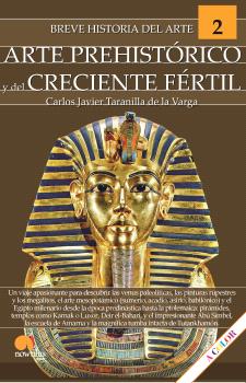 BREVE HISTORIA DEL ARTE PREHISTÓRICO Y DEL CRECIENTE FÉRTIL 2