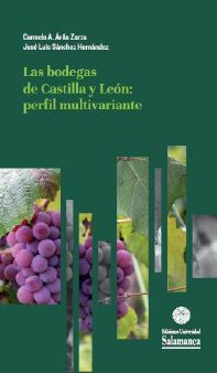 LAS BODEGAS DE CASTILLA Y LEÓN: PERFIL MULTIVARIANTE