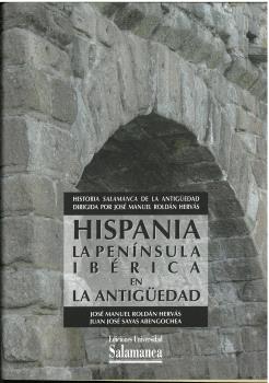 HISPANIA LA PENÍNSULA IBÉRICA EN LA ANTIGÜEDAD