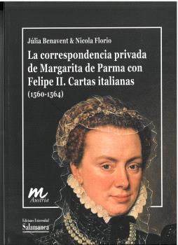 LA CORRESPONDENCIA PRIVADA DE MARGARITA DE PARM...