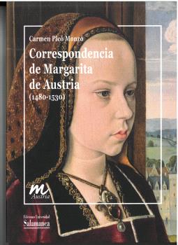 CORRESPONDENCIA DE MARGARITA DE AUSTRIA (1480-1...