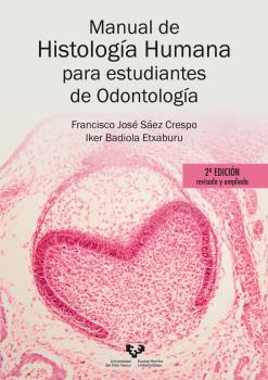 MANUAL DE HISTOLOGÍA HUMANA PARA ESTUDIANTES DE ODONTOLOGÍA