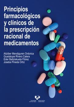 PRINCIPIOS FARMACOLÓGICOS Y CLÍNICOS DE LA PRESCRIPCIÓN RACIONAL DE MEDICAMENTOS