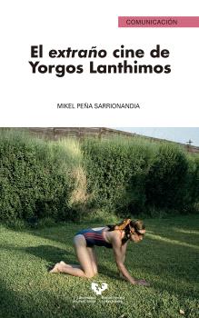EL EXTRAÑO CINE DE YORGOS LANTHIMOS