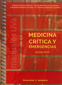 MEDICINA CRÍTICA Y EMERGENCIAS. EDICIÓN 2019