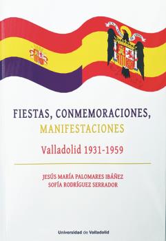 FIESTAS, CONMEMORACIONES, MANIFESTACIONES