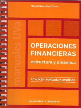 OPERACIONES FINANCIERAS. ESTRUCTURA Y DINÁMICA. SEGUNDA EDICIÓN REVISADA Y AMPLIADA