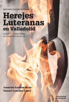 HEREJES LUTERANAS EN VALLADOLID