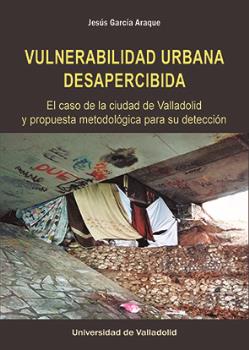 VULNERABILIDAD URBANA DESAPERCIBIDA.