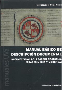 MANUAL BÁSICO DE DESCRIPCIÓN DOCUMENTAL