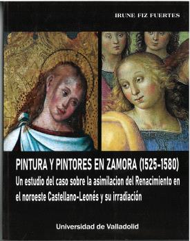 PINTURA Y PINTORES EN ZAMORA (1525-1580)