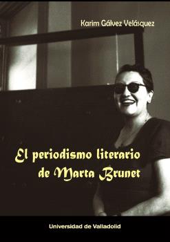 EL PERIODISMO LITERARIO DE MARTA BRUNET