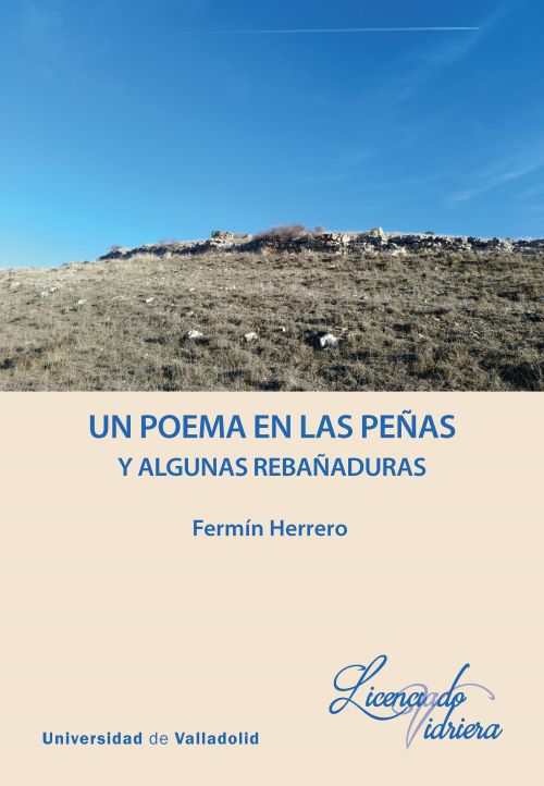 UN POEMA EN LAS PEÑAS Y ALGUNAS REBAÑADURAS