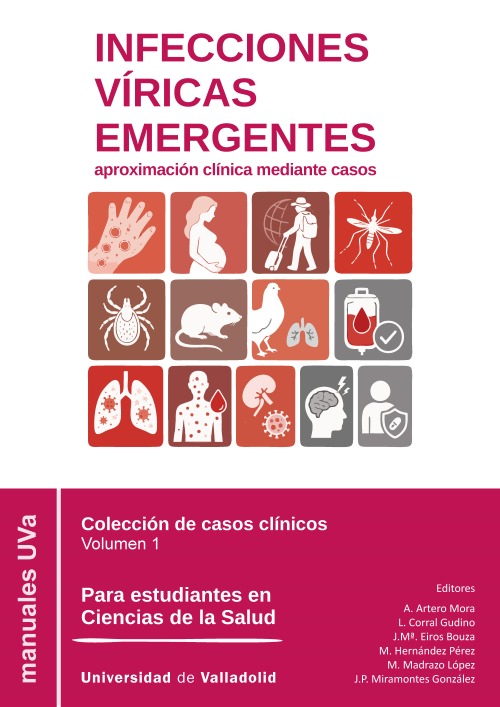 INFECCIONES VÍRICAS EMERGENTES: APROXIMACIÓN CLÍNICA MEDIANTE CASOS
