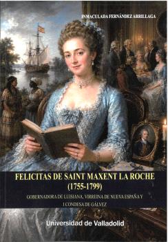 FELICITAS DE SAINT MAXENT LA ROCHE (1755-1799)